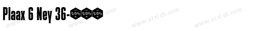 Plaax 6 Ney 36字体转换